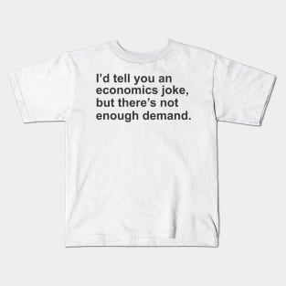 economics teacher major Kids T-Shirt